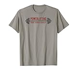 Cool Statement Powerlifting gimnasio entrenamiento elevación Camiseta para hombre, grey