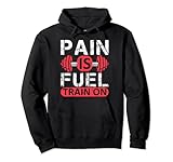 El dolor es el combustible - Entrenamiento ON Powerlifting Sudadera con Capucha